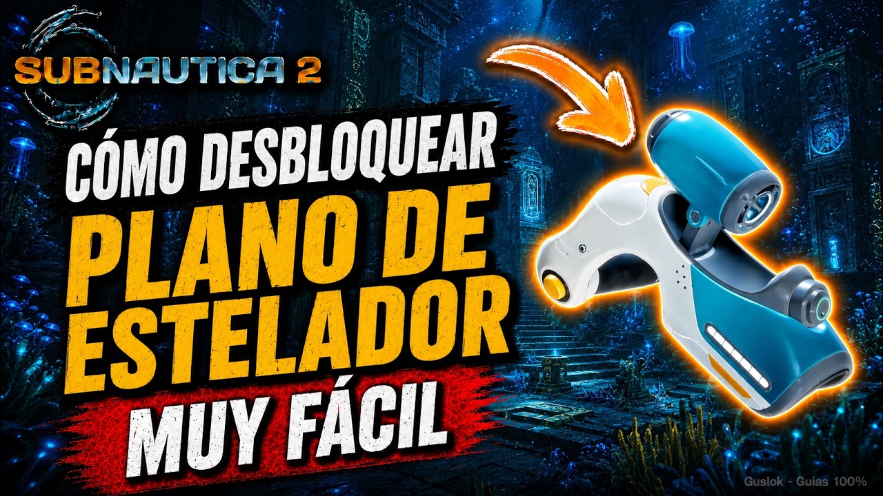 Cómo Desbloquear el Estelador Fácil | Ubicación Exacta Subnautica 2 Cómo Desbloquear el Estelador Fácil | Ubicación Exacta Subnautica 2