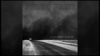 HEIGHT KEECH - DEAD RIDER RIDE ON