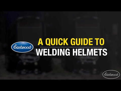 A Quick Guide to Welding Helmets - Which Helmet is Right For You? Eastwood