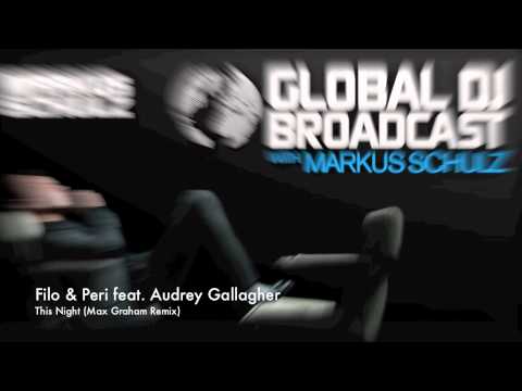 Filo & Peri feat. Audrey Gallagher - This Night (Max Graham Remix)