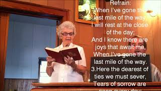 #254 The Last Mile Of The Way