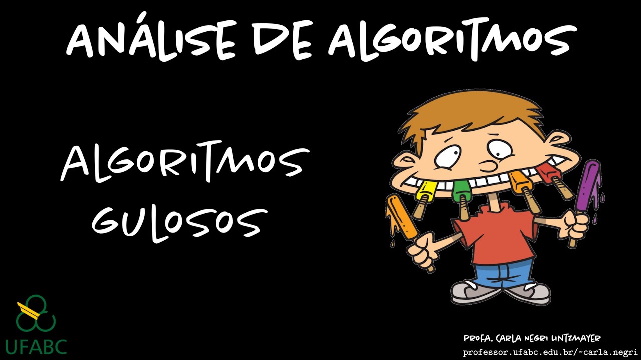 Algoritmos gulosos e Problema das Tarefas Compatíveis