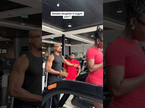 Senator daughter in d gym needs protection how😒😂#goviral #funny #fyp #fypシ #trollers #prankkids #