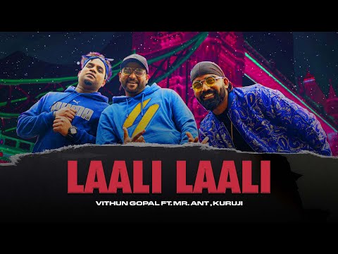 Laali Laali | Official Music Video | Vithun Gopalb Ft Kuruji and Mr.Ant