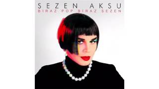 SEZEN AKSU   Ey Benim Çocukluğum YENİ ALBÜM 2017