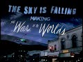 War Of The Worlds 1953 The Making Of The War Of The Worlds The Sky Is Falling