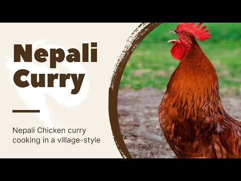 Nepali Local Chicken curry recipes in a village-style.