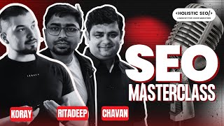 SEO Masterclass: In-Depth Interview with Experts Ritadeep Roy & Chavan Krishna (SEO for Saas)
