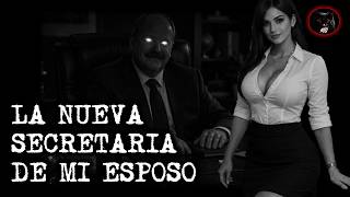 LA NUEVA SECRETARIA DE MI ESPOSO | RELATOS DE BRUJERIA | RELATOS Y LEYENDAS DE TERROR