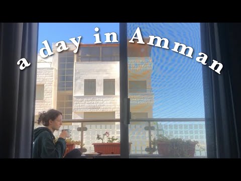 Life in the Middle East | a day in Amman, Jordan