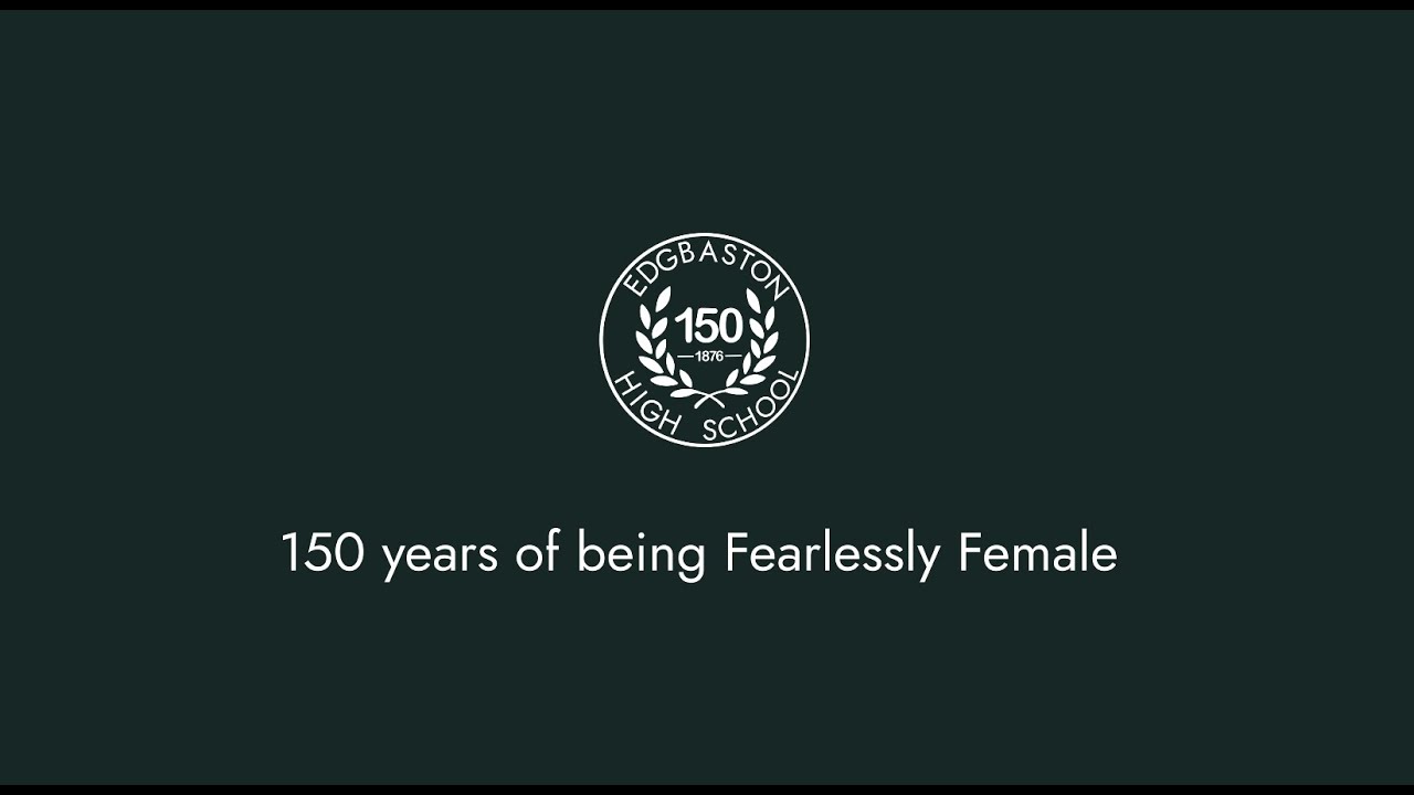 Edgbaston High School - Fearlessly Female