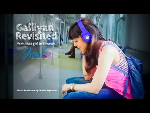 GALLIYAN REVISITED Feat. Jankee