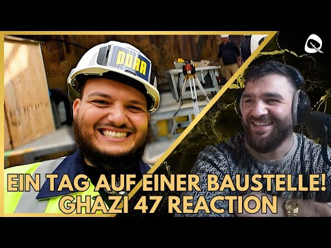 REACTION ❗️A DAY ON A CONSTRUCTION SITE | GHAZI47 HIGHLIGHT