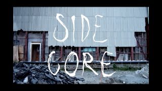 SIDE CORE -RODE WORK-
