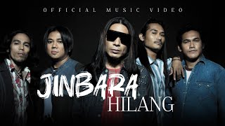 Download lagu Jinbara - Hilang mp3