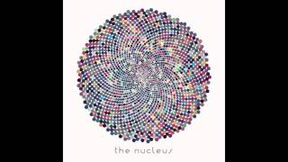 The Nucleus (뉴클리어스) - 그런 사랑