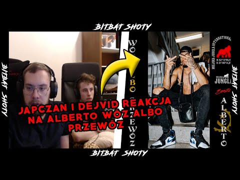 Japczan i Dejvid reakcja na ALBERTO - WÓZ ALBO PRZEWÓZ