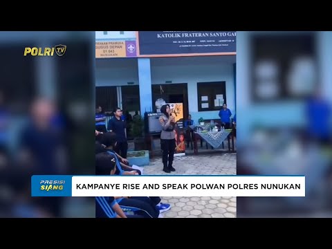 KAMPANYE RISE AND SPEAK POLWAN POLRES NUNUKAN EDUKASI BAHAYA KEKERASAN KEPADA GENERASI MUDA