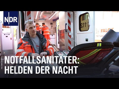 Rettungsdienst: Mit Notfallsanitätern unterwegs | Die Nordreportage | NDR Doku