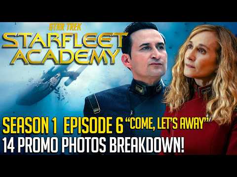 Star Trek Starfleet Academy - 14 Promo Photos - Episode 6!