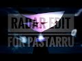 Radar | Edit gift for pastarru | EPILEPSY WARNING/ FLASHING COLORS