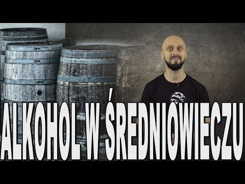 Alkohol w średniowieczu. Historia Bez Cenzury