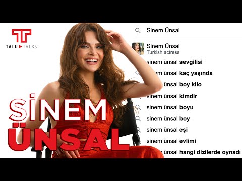 Sinem Ünsal Hakkında En Çok Aranan Soruları Yanıtlıyor I Talu Talks