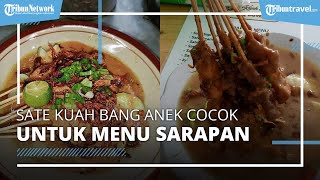 Nikmatnya Sate Kuah Bang Anek Cocok untuk Sarapan, Sajian Kuliner Khas Pontianak di Jakarta