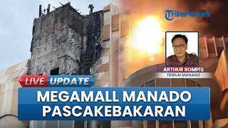 Keadaan Terkini Pascakebakaran: Mega Mall Manado Ditutup, Tim Inafis Polda Sulut Lakukan Olah TKP