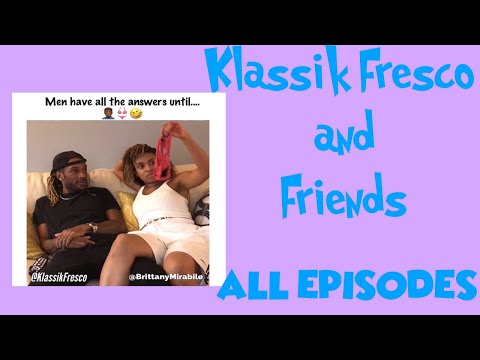Klassik n Friends: ALL EPISODES comedy jokes 876 roommates world dawg kyng tavii
