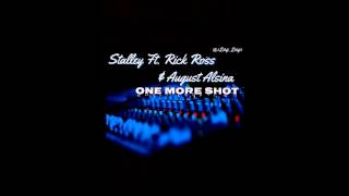 One more shot Stalley ft Rick Ross