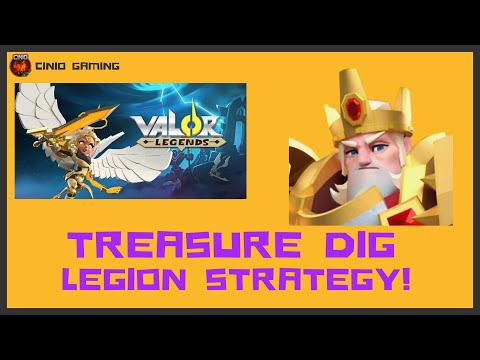Valor Legends - Treasure Dig - Legion Strategy!