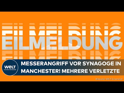MANCHESTER: Messerangriff vor Synagoge! Mehrere Verletzte