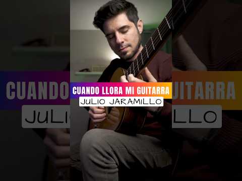 Cuando Llora Mi Guitarra - Julio Jaramillo