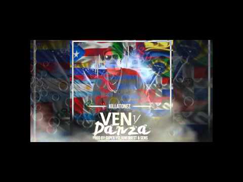 Killatonez - Ven & Danza [Official Audio]
