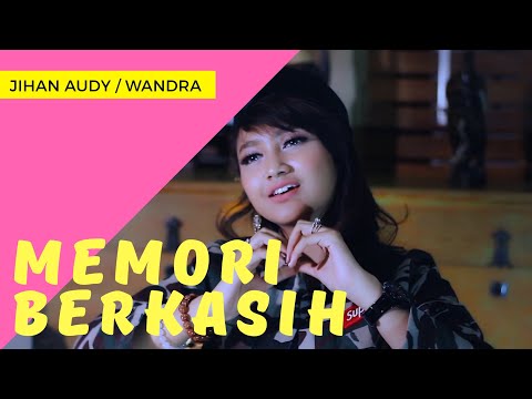 Memori Berkasih - Jihan Audy ft. Wandra ( Official Music Video ANEKA SAFARI ) #music