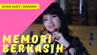 Download lagu Memori Berkasih - Jihan Audy ft. Wandra (   ANEKA SAFARI ) #music mp3