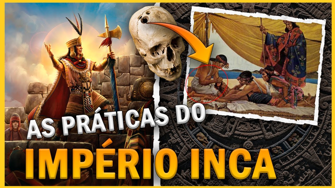 CURIOSIDADES  e práticas do IMPÉRIO INCA