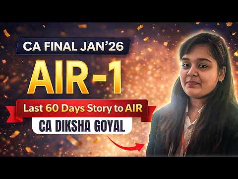 CA Final Result Jan 26 | CA Final AIR 1 Interview 🥳 | Diksha Goyal, AIR 1 🏆| CA Success Story
