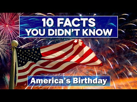4th of July - 10 THINGS you didn't know about Independence Day - Kid History