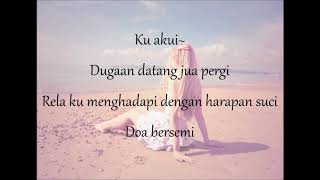 (OST Rahsia Hati Perempuan)Percayalah - Siti Nurhaliza Lirik