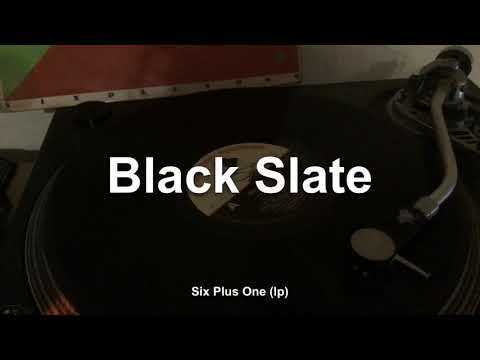 Listening to my LPs & 12s Black Slate Six Plus One (lp)