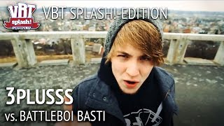 BattleBoi Basti vs. 3Plusss HR2 [Achtel] VBT Splash!-Edition