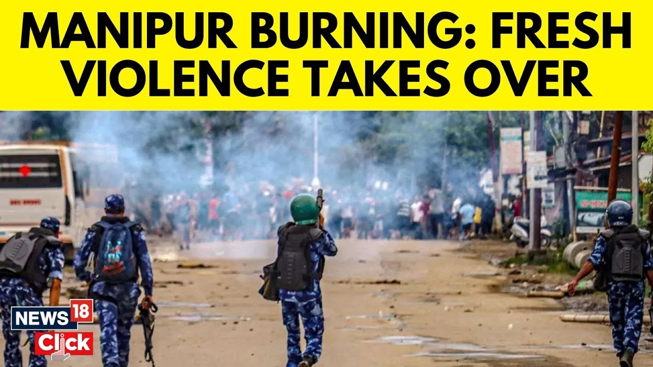 Manipur News Today | Manipur Violence | Hostilities In Manipur Continue To Grow Worse | N18V