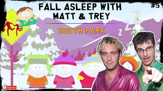 Fall Asleep with Trey Parker & Matt Stone #4 | South Park Commentary Compilation