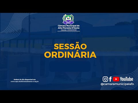 25ª Sessão Ordinária de 2026 da Câmara Municipal de Alta Floresta D´Oeste - RO