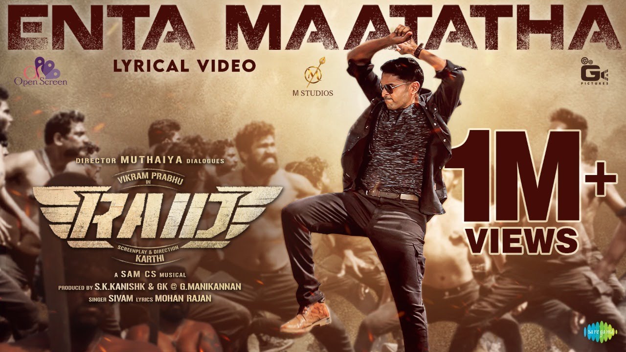 Enta Maatatha Song Lyrics | Raid 2023 ilm | Sivam