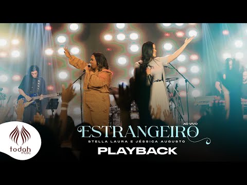 Stella Laura e Jéssica Augusto | Estrangeiro [Playback com Letra]
