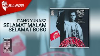 Download lagu Itang Yunasz - Selamat Malam Selamat Bobo ( Karaoke Video) mp3 Download lagu Itang Yunasz - Selamat Malam Selamat Bobo ( Karaoke Video) mp3