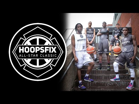 Hoopsfix All Star Classic 2018 -  #HASC18 Mini Doc